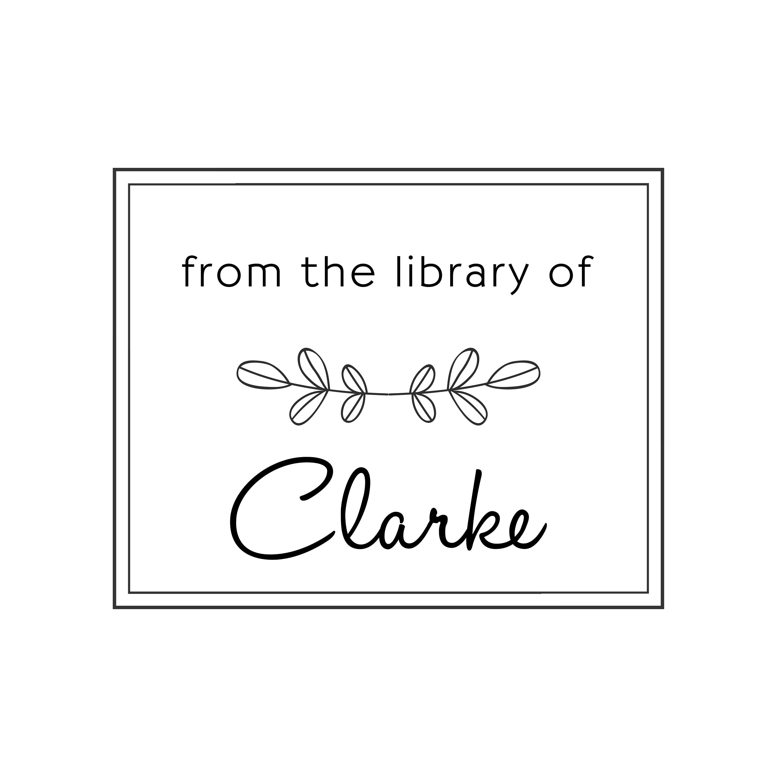 Custom book stamp design with the text 'from the library of Clarke' and decorative elements.