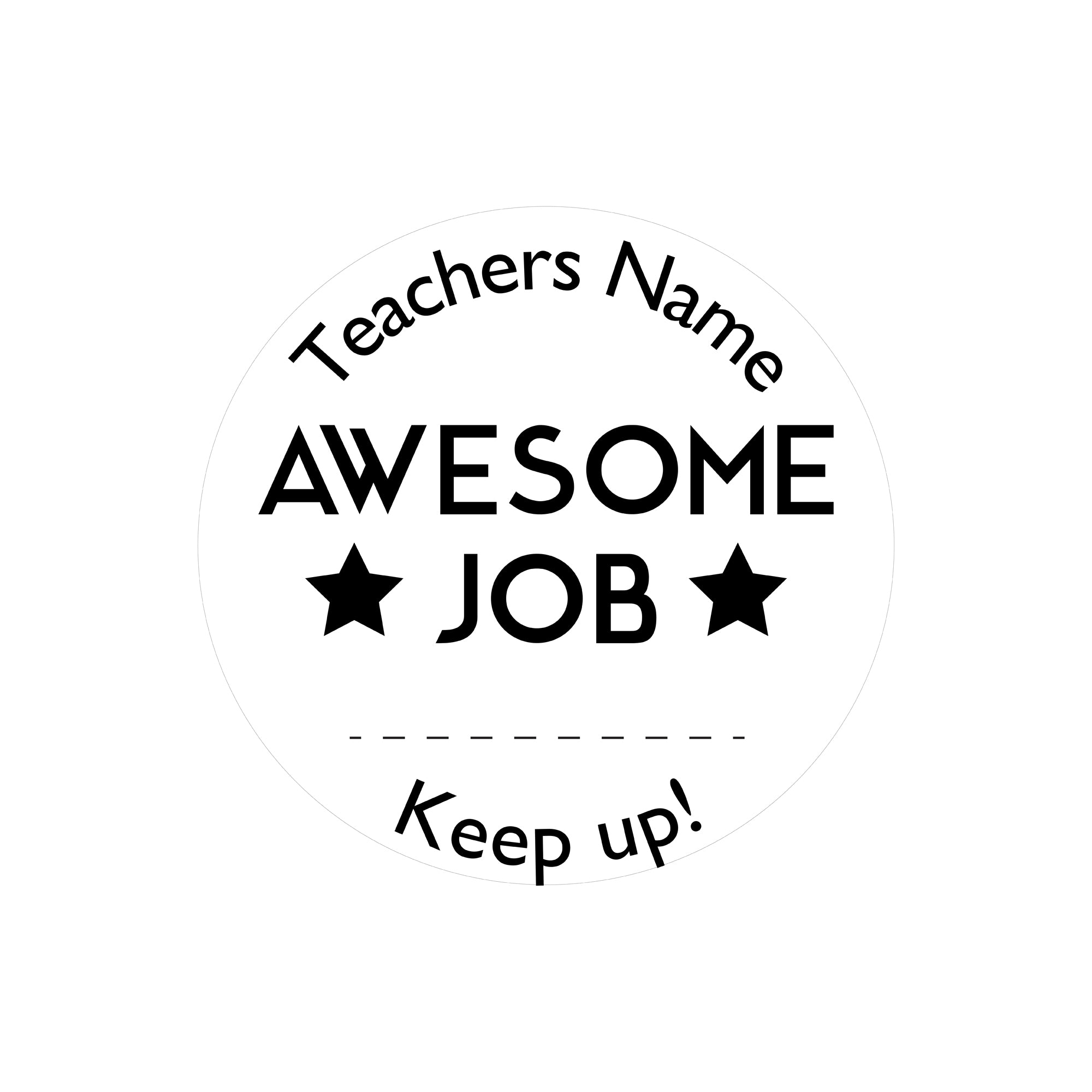 Custom teacher stamp with the phrase 'Awesome Job' for classroom use, personalized with teacher's name and motivational message.